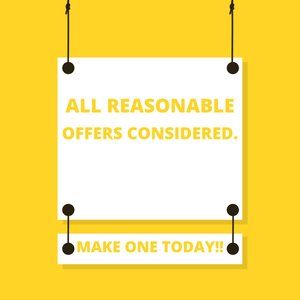 All Reasonable Offers Considered!